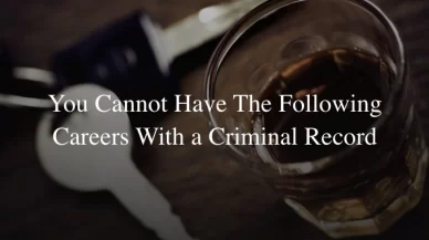 DUI and Employment: How a Conviction Can Affect Your Job Prospects