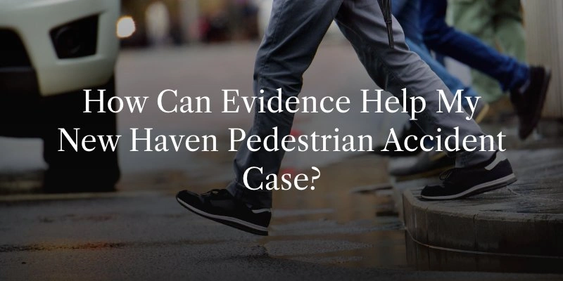 How to File a Pedestrian Accident Case in Connecticut 