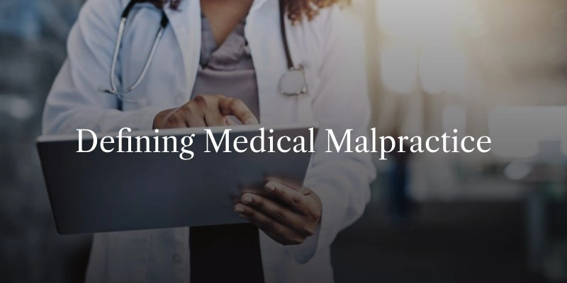 How Do You Know If You Have a Medical Malpractice Case?