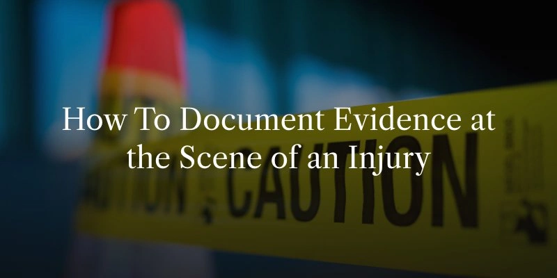 Why Is Documenting Evidence Important in a Premises Liability Claim?