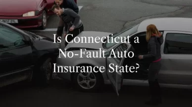 Is Connecticut a No-Fault Auto Insurance State?