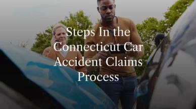 Steps In the Connecticut Car Accident Claims Process
