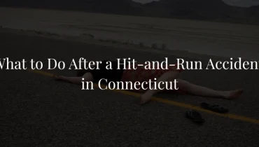What to Do After a Hit-and-Run Accident in Connecticut